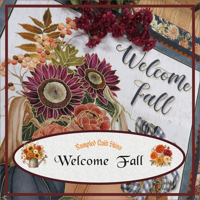 Welcome Fall kit by Rumpled Quilt Skins